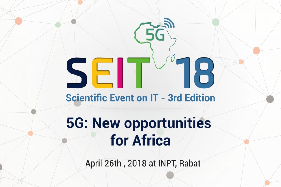 SEIT’18 – 5G: NEW OPPORTUNITIES FOR AFRICA